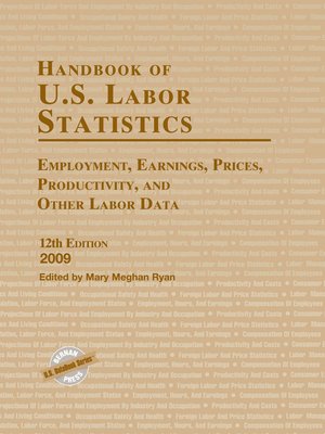 cover image of Handbook of U.S. Labor Statistics 2009